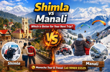 Shimla and Manali