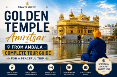 Golden Temple Amritsar Travel Guide from Ambala
