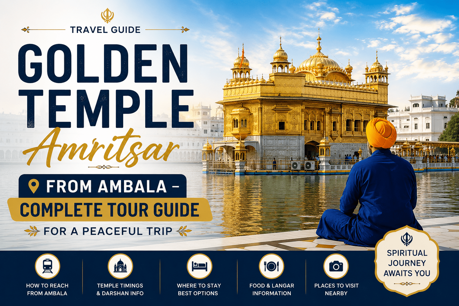 Golden Temple Amritsar Travel Guide from Ambala