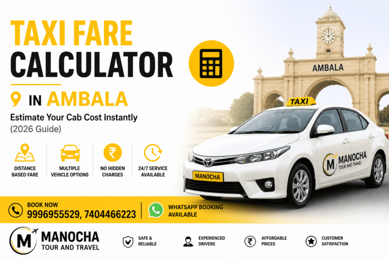 Taxi Fare Calculator in Ambala – Estimate Your Cab Cost Instantly (2026 Guide)