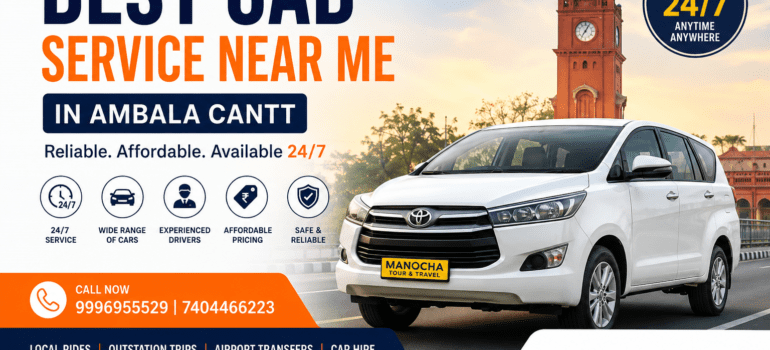 Best Cab Service Near Me – Reliable Taxi Booking in Ambala Cantt