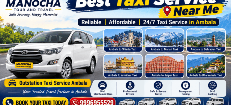 Best Taxi Service Near Me – Book Safe & Affordable Cabs with Manocha Tour and Travel