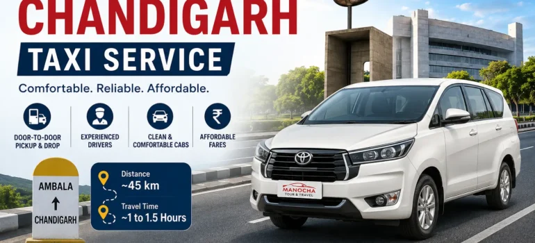 Ambala to Chandigarh Taxi Service – Complete Travel & Booking Guide